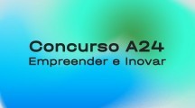 Concurso | Autoestrada A24 | Empreender e Inovar