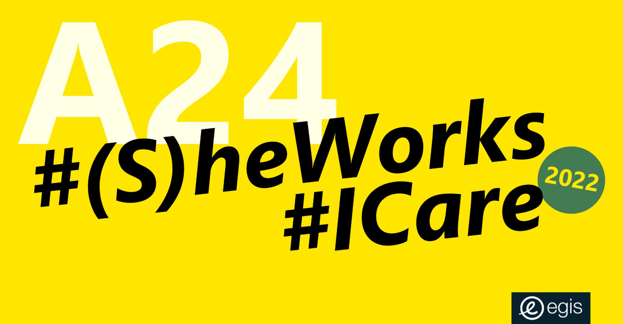 #(S)heWorks #ICare